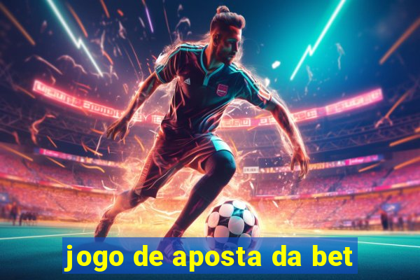 jogo de aposta da bet